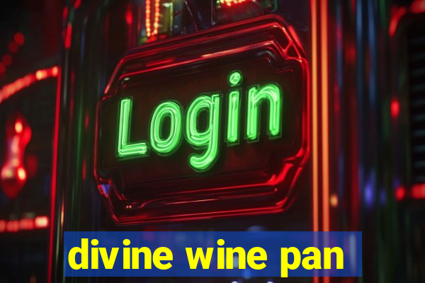 divine wine pan